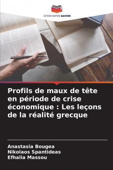 Profils de maux de tête en période de crise économique
