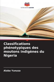 Classifications phénotypiques des moutons indigènes du Nigeria