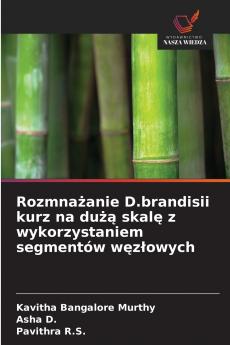 Rozmna?anie D.brandisii kurz na du?? skal? z wykorzystaniem segmentów w?z?owych