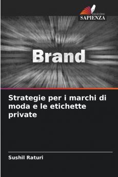 Strategie per i marchi di moda e le etichette private