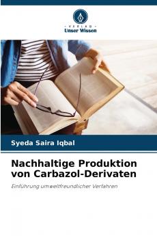 Nachhaltige Produktion von Carbazol-Derivaten