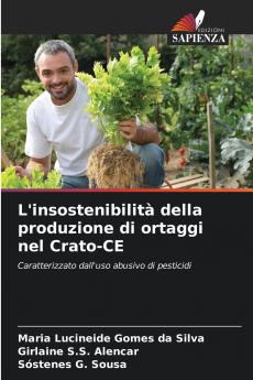 L'insostenibilità della produzione di ortaggi nel Crato-CE