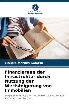 Finanzierung der Infrastruktur durch Nutzung der Wertsteigerung von Immobilien
