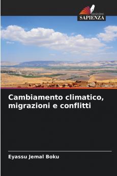 Cambiamento climatico migrazioni e conflitti