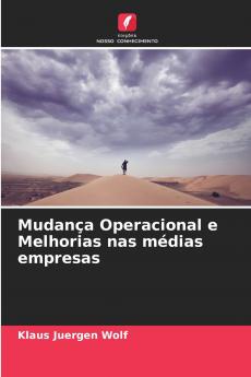 Mudança Operacional e Melhorias nas médias empresas