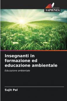Insegnanti in formazione ed educazione ambientale