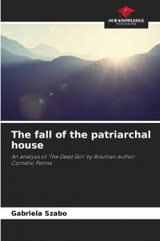 The fall of the patriarchal house