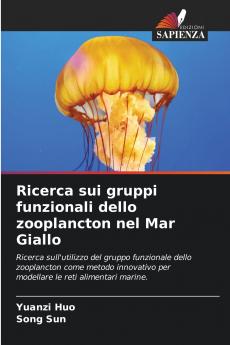 Ricerca sui gruppi funzionali dello zooplancton nel Mar Giallo