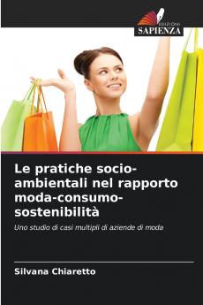 Le pratiche socio-ambientali nel rapporto moda-consumo-sostenibilità