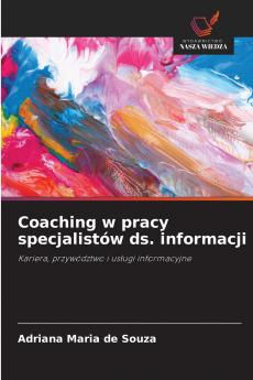 Coaching w pracy specjalistów ds. informacji