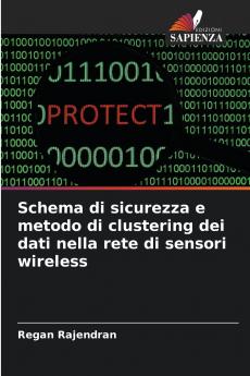 Schema di sicurezza e metodo di clustering dei dati nella rete di sensori wireless