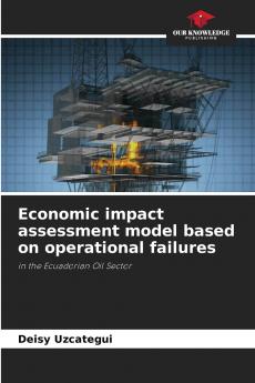 Economic impact assessment model based on operational failures
