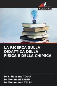 LA RICERCA SULLA DIDATTICA DELLA FISICA E DELLA CHIMICA