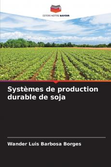 Systèmes de production durable de soja
