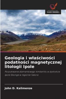 Geologia i w?a?ciwo?ci podatno?ci magnetycznej litologii Ipole