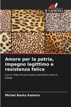 Amore per la patria impegno legittimo e resistenza felice