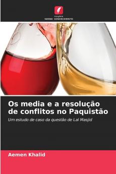 Os media e a resolução de conflitos no Paquistão