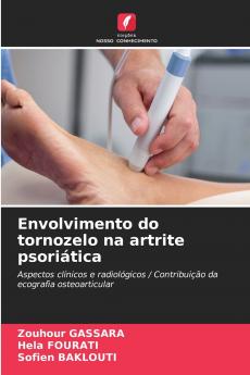 Envolvimento do tornozelo na artrite psoriática
