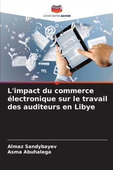L'impact du commerce électronique sur le travail des auditeurs en Libye