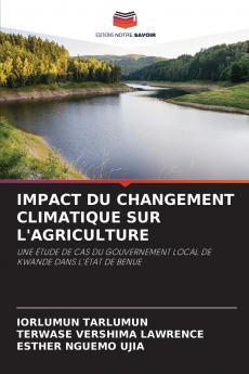 IMPACT DU CHANGEMENT CLIMATIQUE SUR L'AGRICULTURE