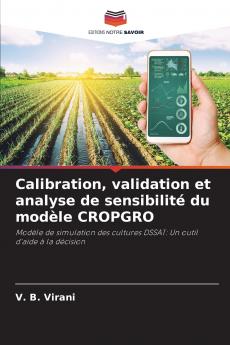 Calibration validation et analyse de sensibilité du modèle CROPGRO