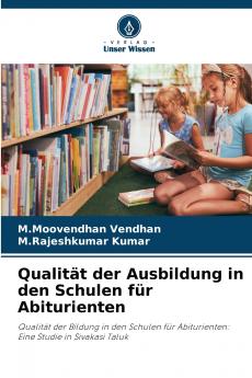 Qualität der Ausbildung in den Schulen für Abiturienten