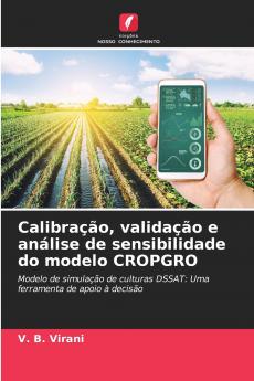 Calibração validação e análise de sensibilidade do modelo CROPGRO