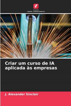 Criar um curso de IA aplicada às empresas