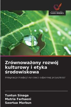 Zrównowa?ony rozwój kulturowy i etyka ?rodowiskowa