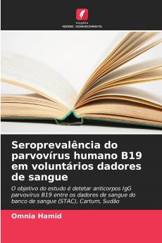 Seroprevalência do parvovírus humano B19 em voluntários dadores de sangue