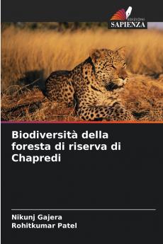 Biodiversità della foresta di riserva di Chapredi