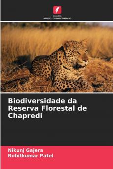 Biodiversidade da Reserva Florestal de Chapredi