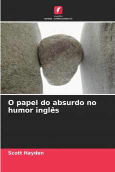 O papel do absurdo no humor inglês