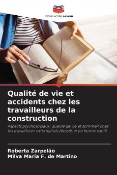 Qualité de vie et accidents chez les travailleurs de la construction