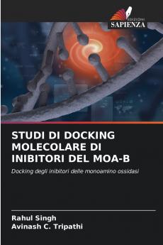 STUDI DI DOCKING MOLECOLARE DI INIBITORI DEL MOA-B
