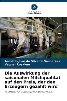 Die Auswirkung der saisonalen Milchqualität auf den Preis der den Erzeugern gezahlt wird