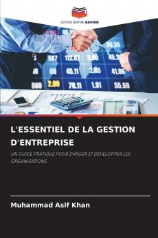 L'ESSENTIEL DE LA GESTION D'ENTREPRISE