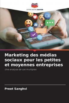 Marketing des médias sociaux pour les petites et moyennes entreprises