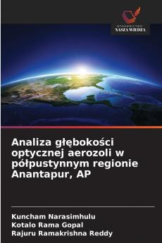 Analiza g??boko?ci optycznej aerozoli w pó?pustynnym regionie Anantapur AP
