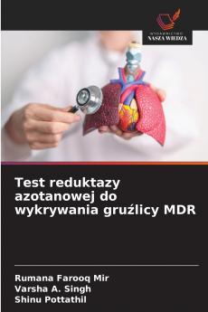 Test reduktazy azotanowej do wykrywania gru?licy MDR