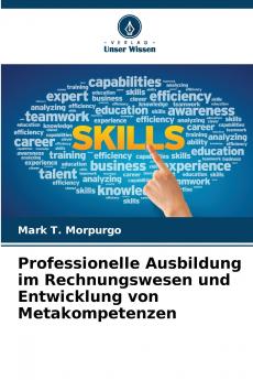 Professionelle Ausbildung im Rechnungswesen und Entwicklung von Metakompetenzen