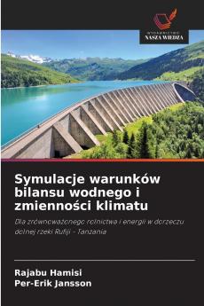 Symulacje warunków bilansu wodnego i zmienno?ci klimatu
