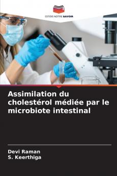 Assimilation du cholestérol médiée par le microbiote intestinal