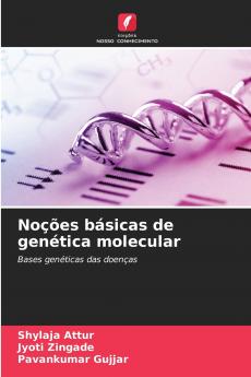 Noções básicas de genética molecular
