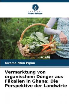 Vermarktung von organischem Dünger aus Fäkalien in Ghana
