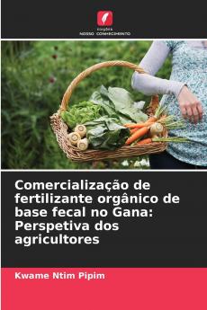 Comercialização de fertilizante orgânico de base fecal no Gana