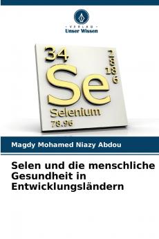 Selen und die menschliche Gesundheit in Entwicklungsländern