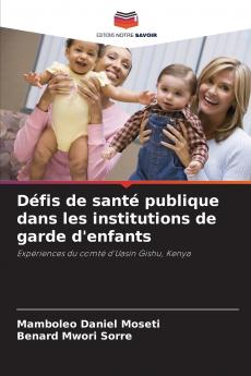 Défis de santé publique dans les institutions de garde d'enfants