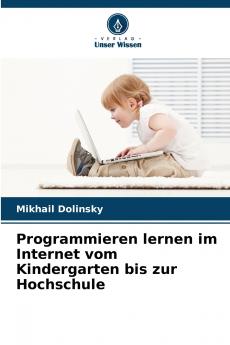 Programmieren lernen im Internet vom Kindergarten bis zur Hochschule