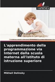 L'apprendimento della programmazione via Internet dalla scuola materna all'istituto di istruzione superiore